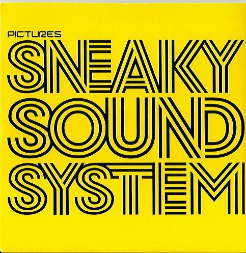 Sneaky Sound System - Pictures
