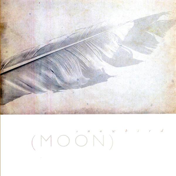 Snowbird - ( Moon )