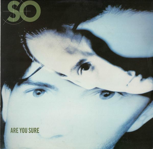 So (2) - Are You Sure