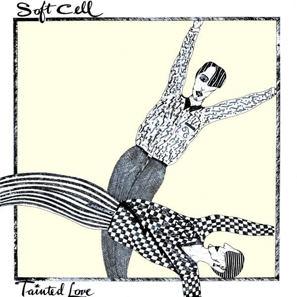 Soft Cell - Tainted Love