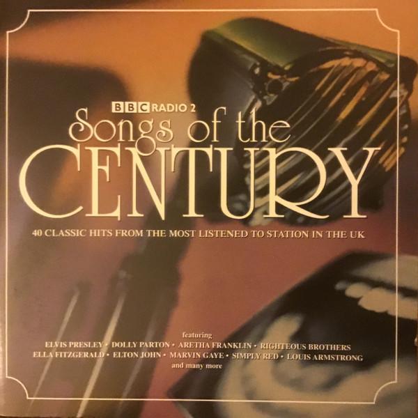  - Songs Of The Century