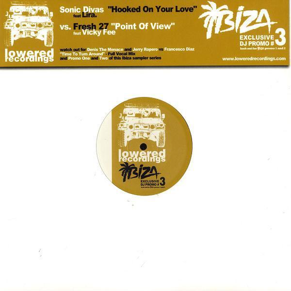 Sonic Divas, Lira, Fresh 27, Vicky Fee - Hooked On Your Love / Point Of View