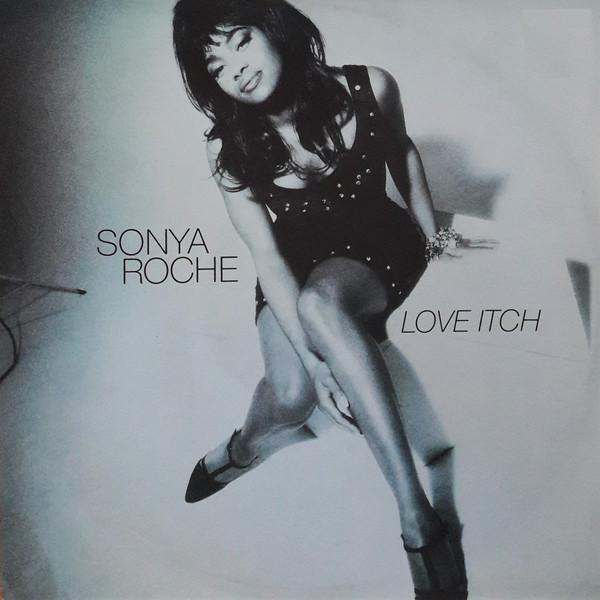 Sonya Roche - Love Itch