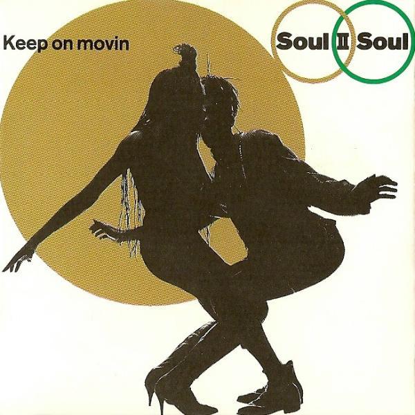 Soul II Soul - Keep On Movin'
