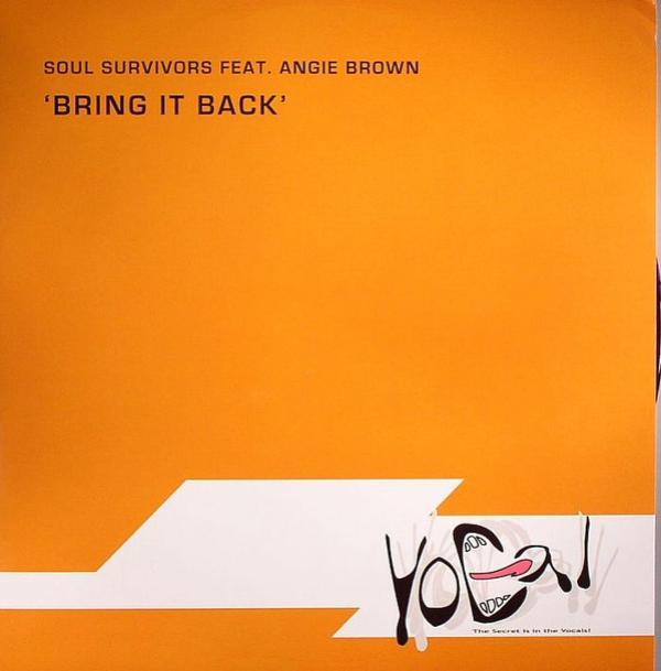 Soul Survivors , Angie Brown - Bring It Back