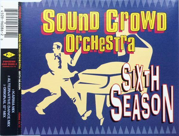 Sound Crowd - Sixth Season