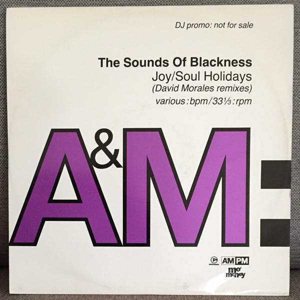 Sounds Of Blackness - Joy / Soul Holidays (David Morales Remixes)
