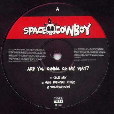 Space Cowboy - Are You Gonna Go My Way?