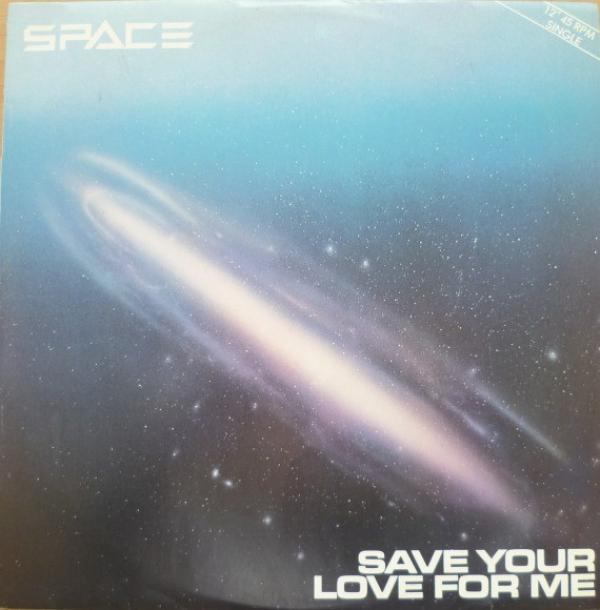 Space - Save Your Love For Me