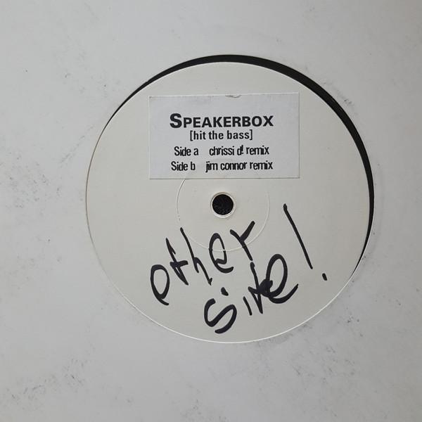 Speakerbox - Hit The Bass