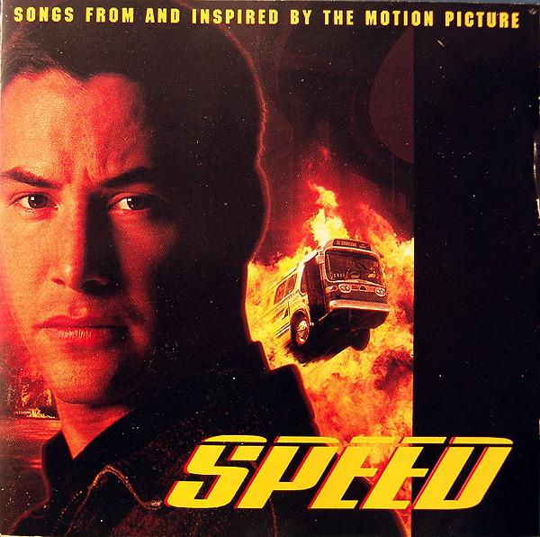  - Speed (Songs From And Inspired By The Motion Picture)