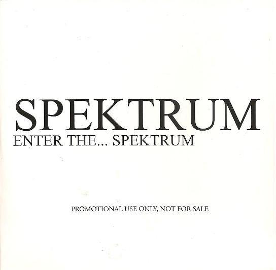 Spektrum - Enter The Spektrum