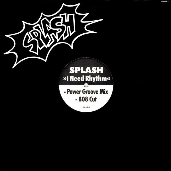 Splash  - I Need Rhythm