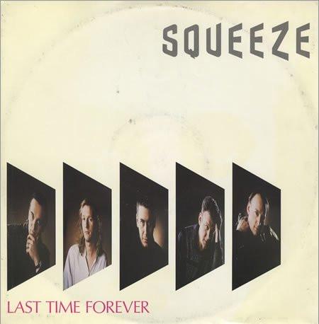 Squeeze  - Last Time Forever