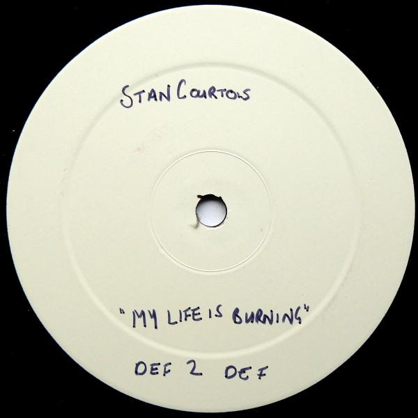 Stan Courtois - My Life Is Burning