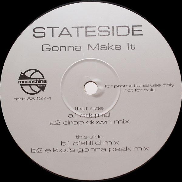 Stateside - Gonna Make It
