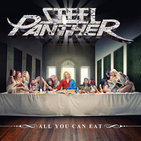 Steel Panther - All You Can Eat