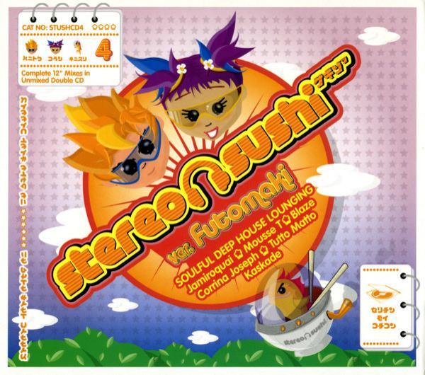  - Stereo Sushi 4 - Futomaki