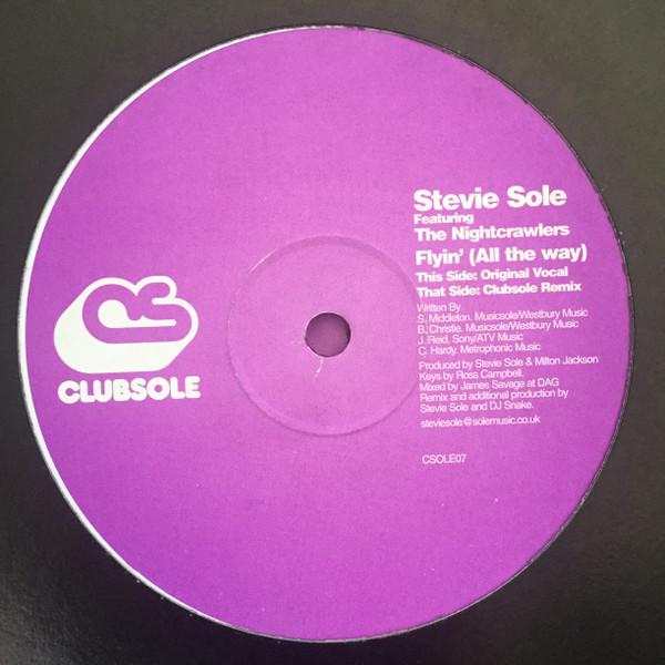 Stevie Sole, Nightcrawlers - Flyin' (All The Way)