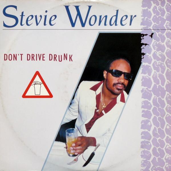 Stevie Wonder - Don't Drive Drunk