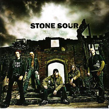 Stone Sour - Through Glass