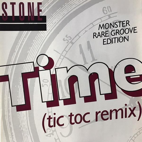 Stone - Time (Tic Toc Remix)