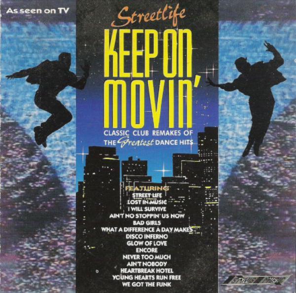 Streetlife  - Keep On Movin'