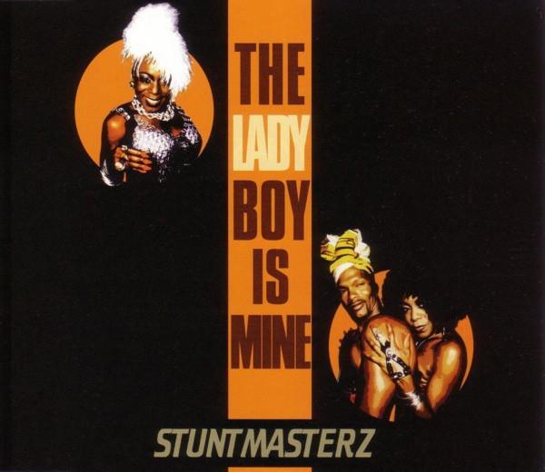 Stuntmasterz - The Ladyboy Is Mine