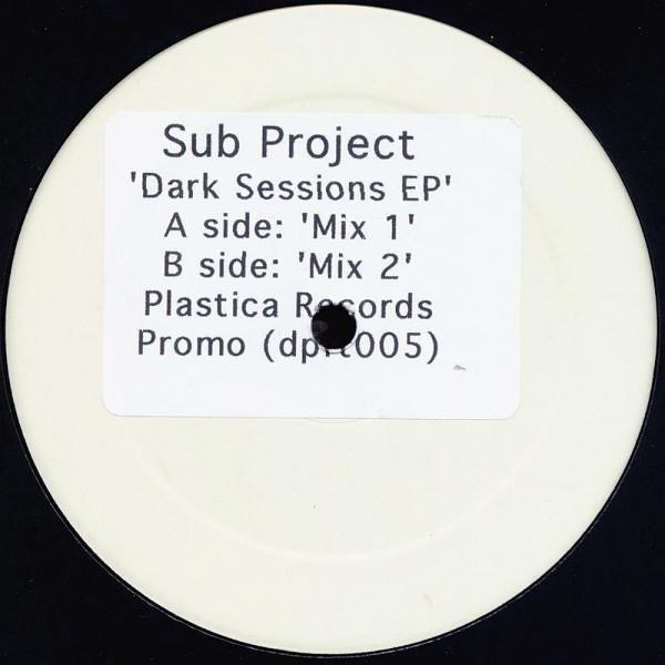 Sub Project - Dark Sessions EP