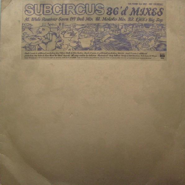 Subcircus - 86'd Mixes