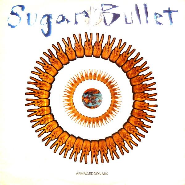 Sugar Bullet - World Peace (Armageddon Mix)