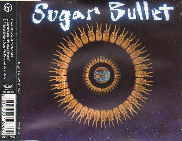 Sugar Bullet - World Peace