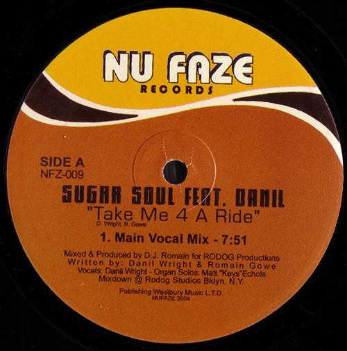 Sugar Soul , Danil Wright - Take Me 4 A Ride