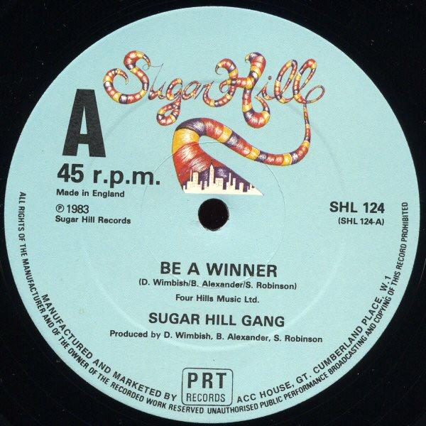 Sugarhill Gang - Be A Winner