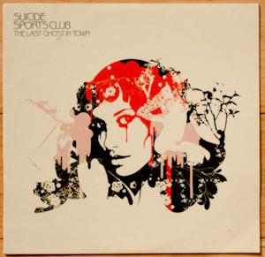 Suicide Sports Club - Last Ghost In Town