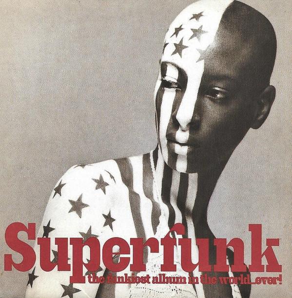  - Superfunk (The Funkiest Album In The World... Ever!)