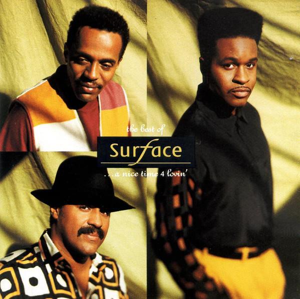 Surface - The Best Of Surface...A Nice Time 4 Lovin'