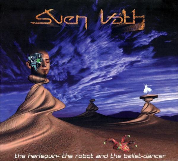 Sven Väth - The Harlequin - The Robot And The Ballet-Dancer