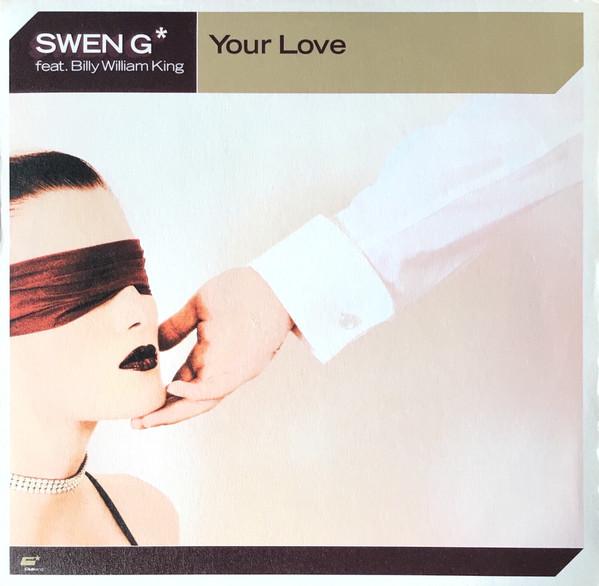 Swen G* - Your Love