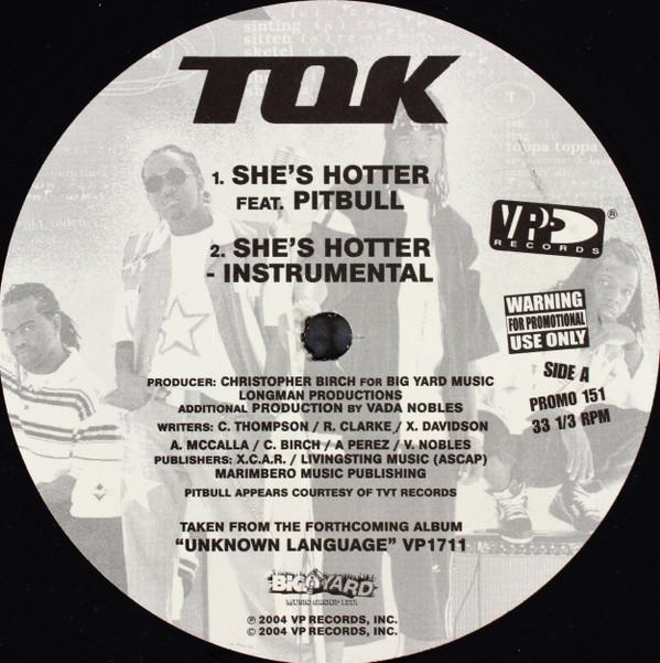 T.O.K. - She's Hotter / She's Hot