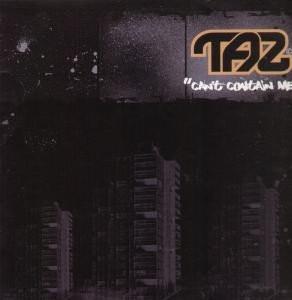 TAZ  - Can't Contain Me