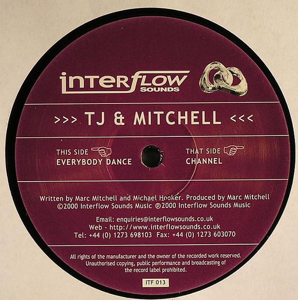 TJ , Marc Mitchell - Everybody Dance / Channel