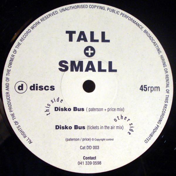 Tall + Small - Disko Bus