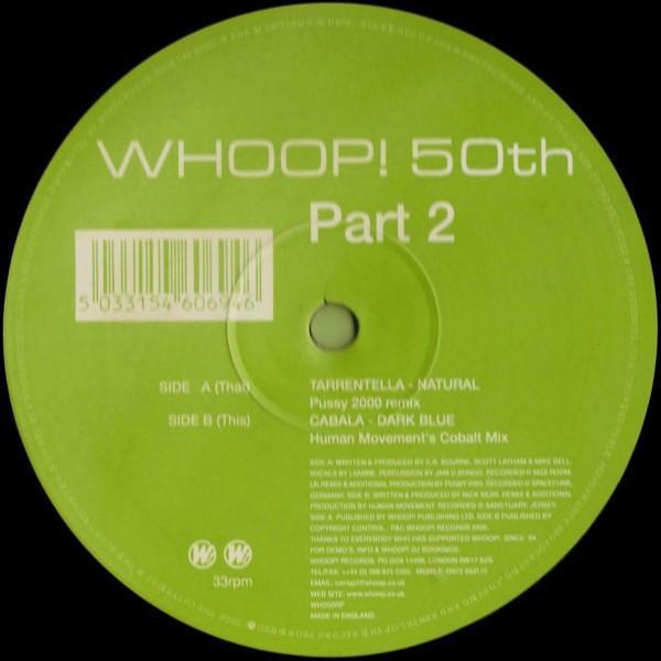 Tarrentella, Cabala - Whoop! 50th - Part 2