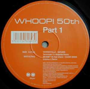 Tarrentella, Skynet UK - Whoop! 50th - Part 1