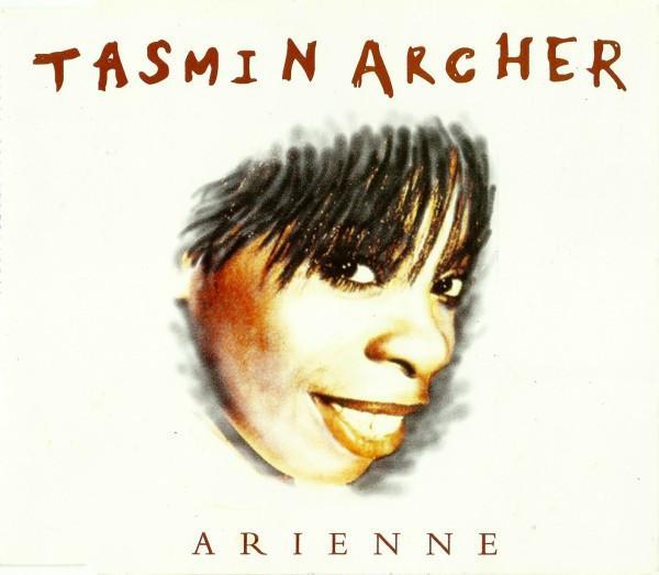 Tasmin Archer - Arienne