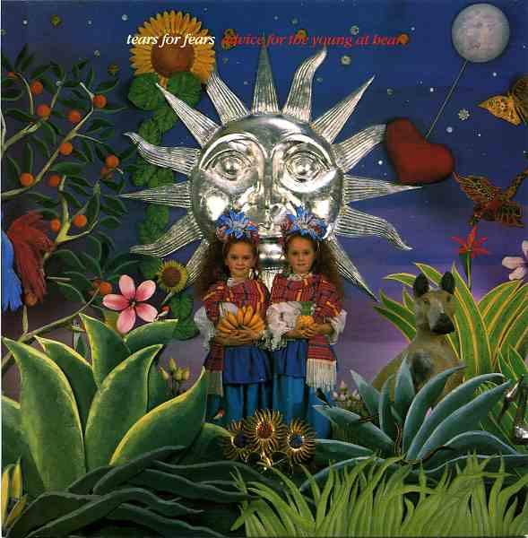 Tears For Fears - Advice For The Young At Heart