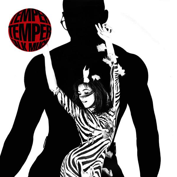 Temper Temper - Talk Much