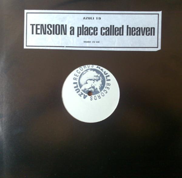 Tension - A Place Called Heaven