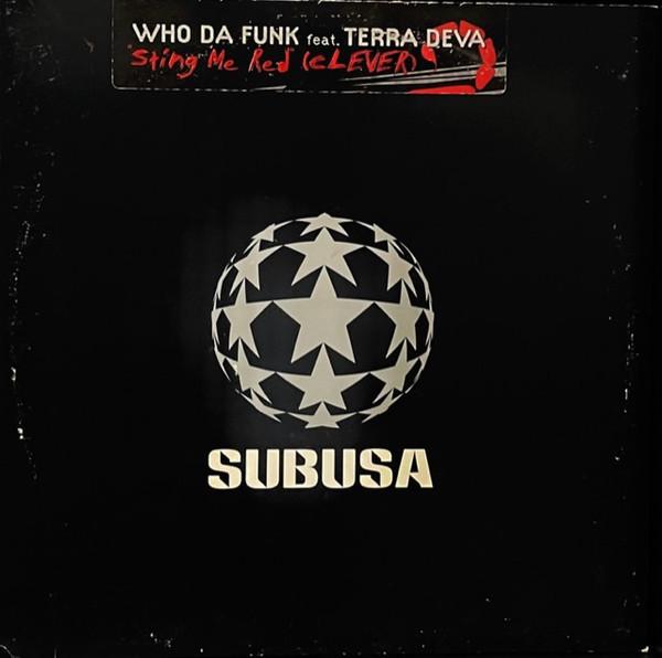Terra Deva, Who Da Funk - Sting Me Red (Clever)